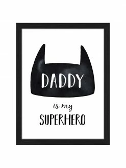 Impression numérique encadrée Daddy is my Superhero, larg. 33 x haut. 43 cm
